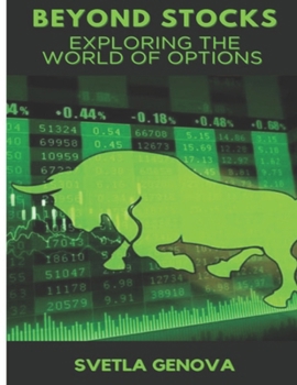 Paperback Beyond Stocks: Exploring the World of Options Book