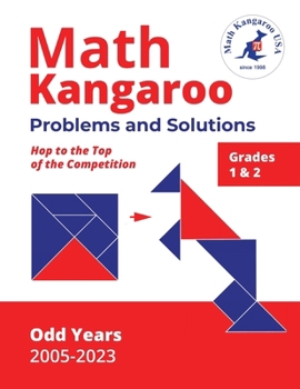 Paperback Math Kangaroo Problems and Solutions - Grades 1 & 2 - Odd Years Book
