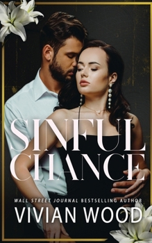 Kiss Me Again - Book #4 of the Sinfully Rich