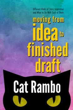 Paperback Moving From Idea to Finished Draft Book