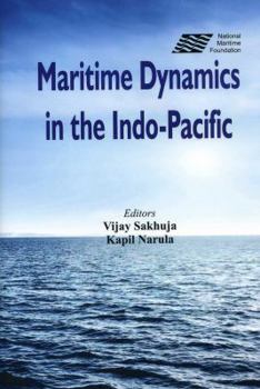 Hardcover Maritime Dynamics in the Indo-Pacific Book