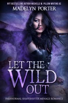 Paperback Let the Wild Out Book