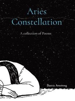Hardcover Aries Constellation: A collection of Poems Book