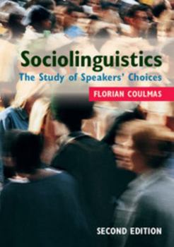 Paperback Sociolinguistics: The Study of Speakers' Choices Book