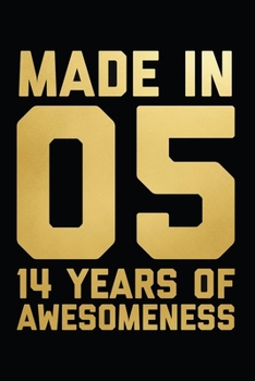 14th Birthday: Blank Lined Journal, Notebook, Planner Awesome Happy 14th Birthday 14 Years Old Gift For Boys And Girls