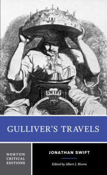 Gulliver's Travels into Several Remote Nations of the World. In Four Parts. By Lemuel Gulliver, First a Surgeon, and then a Captain of Several Ships
