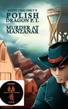 Paperback Murder at Manzanar (Polish Dragon P. I.) Book