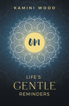 Paperback Om: Life's Gentle Reminders Book