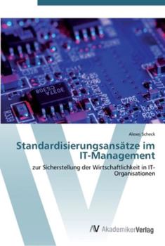 Paperback Standardisierungsansätze im IT-Management [German] Book