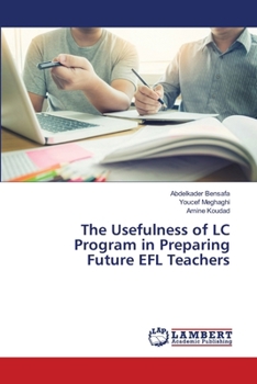 The Usefulness of LC Program in Preparing Future EFL Teachers