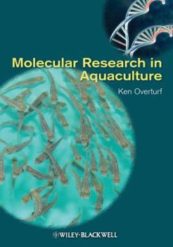 Hardcover Molecular Research in Aquaculture Book