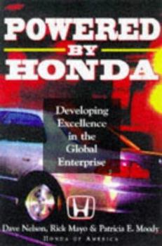 Hardcover Powered by Honda: Developing Excellence in the Global Enterprise Book