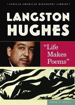 Library Binding Langston Hughes: Life Makes Poems Book