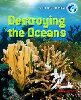 Destroying the Oceans