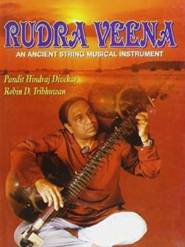 Hardcover Rudra veena: An ancient string musical instrument Book