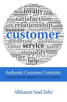 Hardcover Authentic Customer Centricity Book