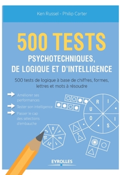Paperback 500 test psychotechniques, de logique et d'intelligence [French] Book
