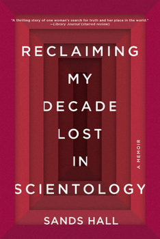 Paperback Reclaiming My Decade Lost in Scientology: A Memoir Book