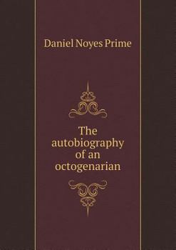 Paperback The autobiography of an octogenarian Book