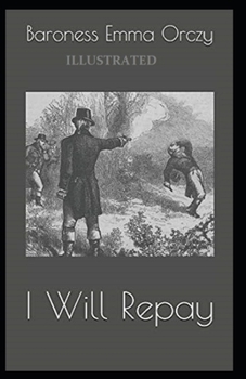I Will Repay Illustrated