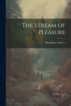 Paperback The Stream of Pleasure Book