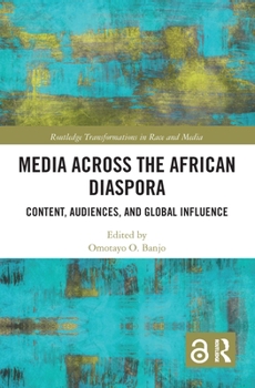Paperback Media Across the African Diaspora: Content, Audiences, and Influence Book