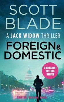 Foreign and Domestic - Book #13 of the Jack Widow