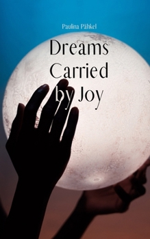 Paperback Dreams Carried by Joy Book