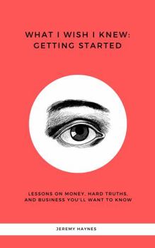 Perfect Paperback What I Wish I Knew: Getting Started Book