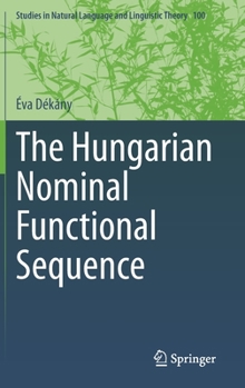 Hardcover The Hungarian Nominal Functional Sequence Book
