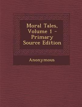 Paperback Moral Tales, Volume 1 - Primary Source Edition Book