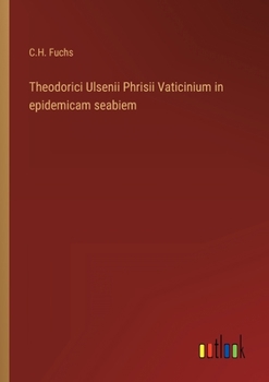 Paperback Theodorici Ulsenii Phrisii Vaticinium in epidemicam seabiem [German] Book