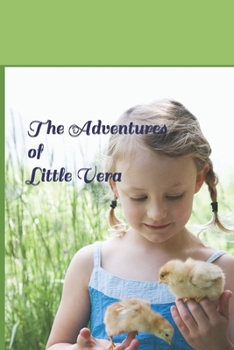 Paperback The Adventures of Little Vera Book