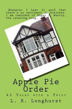 Paperback Apple Pie Order: 42 Tales with a Twist Book