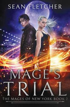 Mage's Trial - Book #2 of the Mages of New York
