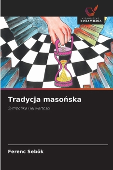 Tradycja masonska (Polish Edition)