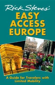 Paperback Rick Steves' Easy Access Europe: A Guide for Travelers with Limited Mobility Book