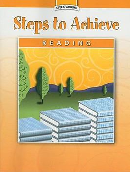 Paperback Steck-Vaughn Steps to Achieve: Student Edition Grades 6 - 9 Book