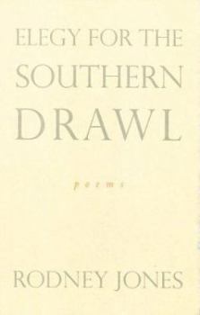 Hardcover Elegy for the Southern Drawl Book