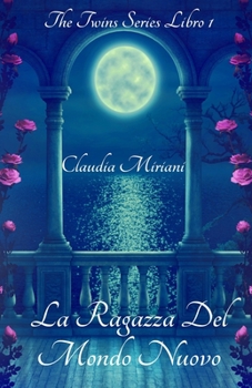 Paperback La Ragazza Del Mondo Nuovo [Italian] Book