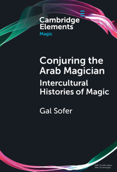 Hardcover Conjuring the Arab Magician Book