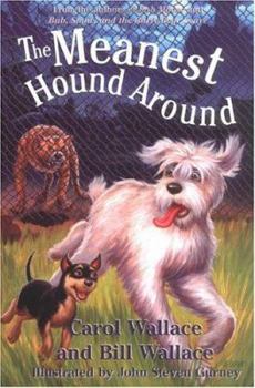 Hardcover The Meanest Hound Around Book