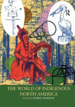 Paperback The World of Indigenous North America Book