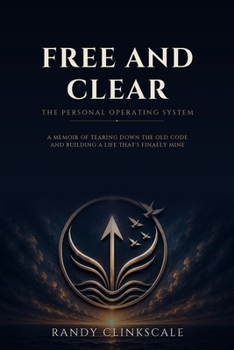 Paperback Free and Clear: The Personal Operating System Book