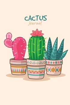Cactus Journal: Lined Notebook with Cactus Cover Cool Journal, Unique Diary, Bullet Journal, for Writing - 130 Pages - 6 x 9