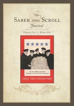 Paperback The Saber and Scroll Journal: Volume 9, No. 3, Winter 2020 Book