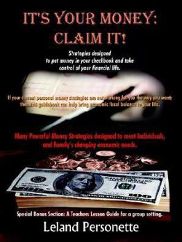 Paperback It's Your Money: Claim It! Book