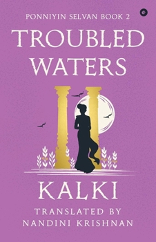 Paperback Troubled Waters - Ponniyin Selvan - Book 2 Book