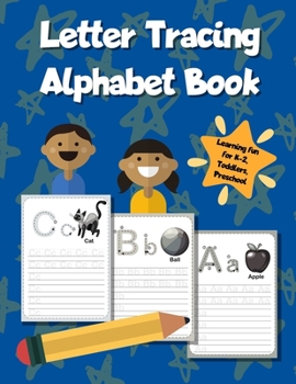 Paperback Letter Tracing Alphabet Book: ABC Learning Workbook for Kids - Toddlers, Preschool, K-2 - Blue Book