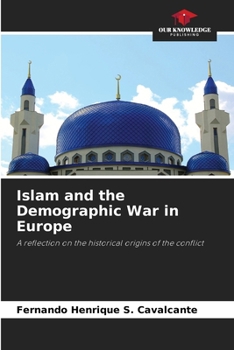 Paperback Islam and the Demographic War in Europe Book